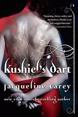 Complete Set Series - Lot 9 Kushiel's Universe Books By Jacqueline Carey Naamah • $67.99