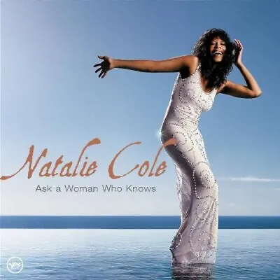 Natalie Cole : Ask A Woman Who Knows [us Import] CD (2002) Fast And FREE P & P • £2.94