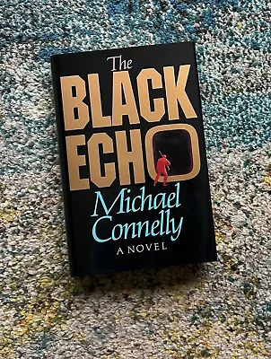 The Black Echo Michael Connelly Signed HC 1st Edition Book Bosch NF/F W/Band • $290