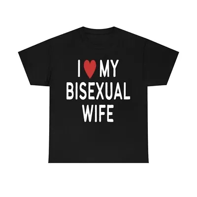 I Love My Bisexual Wife T-Shirt  Cute Bi Pride Anniversary Couple Shirt • $23.99