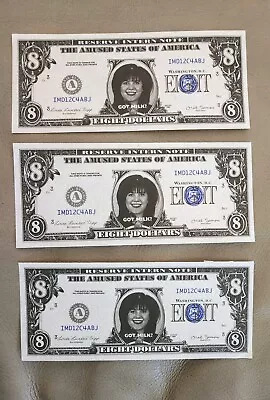 3-Monica Lewinsky $8 Bill  Reserve Intern Note  Amused States Of America  • $14.99