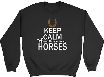 Keep Calm And Believe In Horses Kids Childrens Jumper Sweatshirt Boys Girls • £15.99