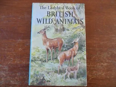 Ladybird Book Series 536 British Wild Animals. • £1.99