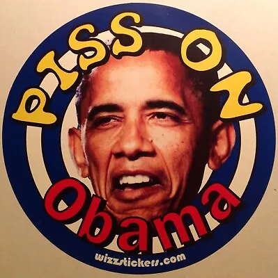 Piss On Obama Target Toilet Urinal Sticker (or Bumper Sticker) By Wizzstickers • $4.99