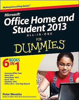 Microsoft Office Home And Student Edition 2013 All-In-One For Dummies Weverka P • $29.99