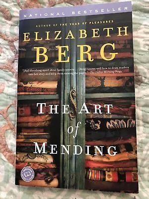 The Art Of Mending: A Novel By Elizabeth Berg (English) Book BRAND NEW • $25.62