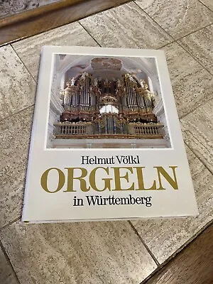 Helmut Volkl Orgeln In Wurttemberg HC DJ VG 1986 • $9.25