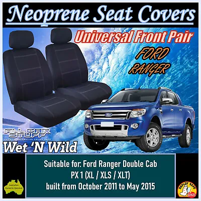 Neoprene Front Seat Covers To Suit Ford Ranger PX Double Cab: 10/2011 To 05/2015 • $89.99