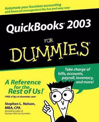 QuickBooks 2003 For Dummies Very Good Condition Nelson Stephen L. ISBN 07645 • £5