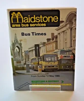 Bus Coach Maidstone District MDBCTD East Kent Timetable Maidstone Area 12/05/85 • £8