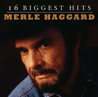 16 Biggest Hits By Merle Haggard [Reissue] (CD 2011 Epic) *NEW* *FREE Ship* • $11.95