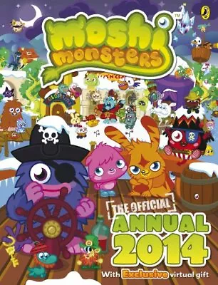 Moshi Monsters Official Annual 2014 • $9.92