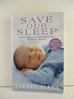 $35 • Buy Save Our Sleep: Parent's Guide Towards Happy, Sleeping Babies - Tracked (B164)