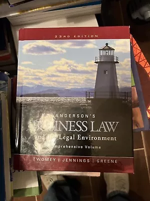 Anderson's Business Law And The Legal Environment Comprehensive Volume 23rd Ed. • $34