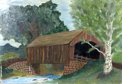 Vintage Oil On Canvas Board COVERED BRIDGE ~ New England Country Artist Style • $37