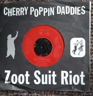 Cherry Poppin Daddies 7  Red Vinyl Single Zoot Suit Riot • £15