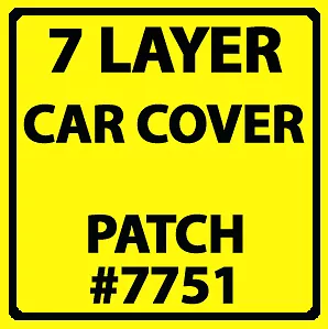 7 Layer Car Cover Patch Indoor Outdoor Waterproof Breathable Fleece Lining 7751 • $6.49
