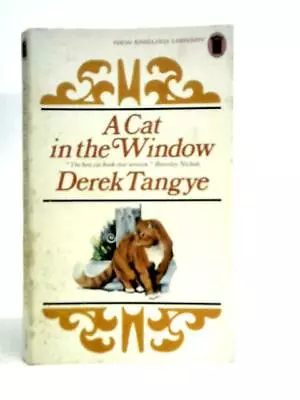 A Cat In The Window (Derek Tangye - 1974) (ID:06084) • £4.78