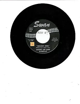 Mickey Lee Lane ROCKER 45 (SWAN 4183) Shaggy Dog/ OO-OO NM- • $24.95