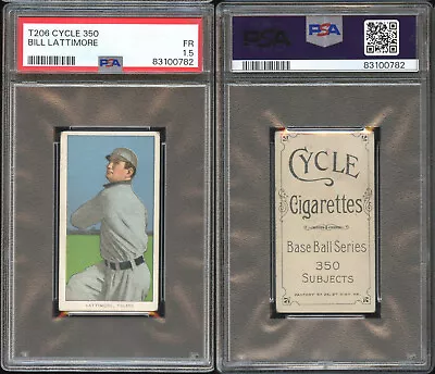 T206 Bill Lattimore ~~ PSA 1.5  ~~ Cycle 350 Tough Back • $399.99