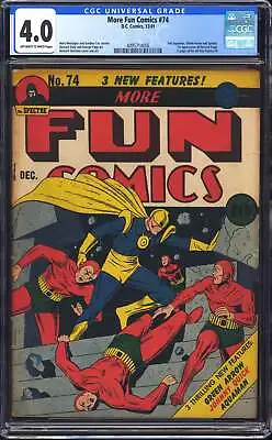More Fun Comics 74 CGC 4.0 • $5500