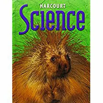 Harcourt Science: Student Edition Grade 3 2002 By HARCOURT SCHOOL PUBLISHERS • $5.64