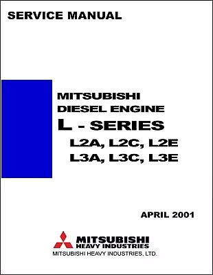 2001 Diesel Engine Service Repair Manual Mitsubishi L-Series • $27.75