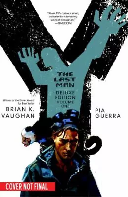 Y: The Last Man: Deluxe Edition Book One Bk. 1 Hardcover Brian K. • $8.45