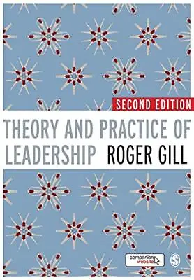 Theory And Practice Of Leadership Gill Roger • £17.99