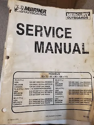 Mercury/Mariner 70/75-90 3CYL 100-115 4CYL Models Service Manual 90-13645-2 • $20