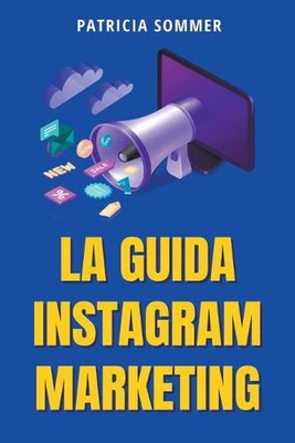 $34.53 • Buy Guida Instagram Marketing By Patricia Sommer (Italian)