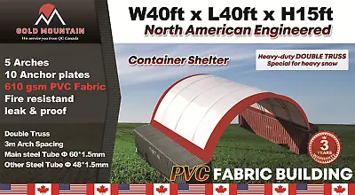 40x40x15 Shipping Container Canopy Double Truss 23oz PVC Fabric Building Shelter • $5400