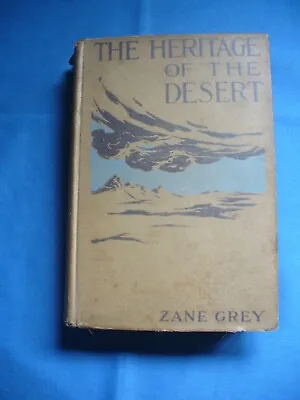 $5.50 • Buy HERITAGE OF THE DESERT By Zane Grey-HC-1910-Harper & Brothers-No DJ