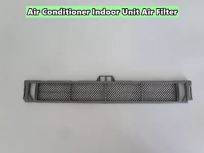 Air Conditioner Spare Parts Home Indoor Unit Air Filter 442x58mm (T17）NEW • $18