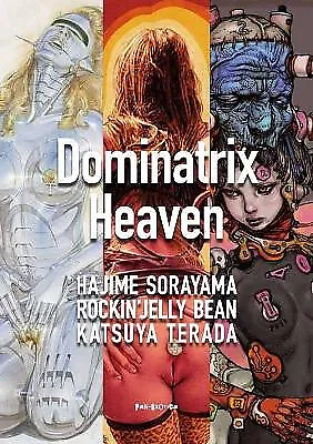 Dominatrix Heaven By Hajime Sorayama - New Copy - 9784309921976 • £36.59