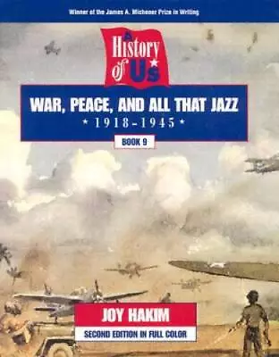 A History Of US: Book 9: War Peace And All That Jazz (1918-1945) - GOOD • $5.24