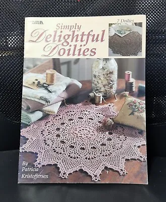 Leisure Arts - Simply Delightful Doilies.   Crochet Designs • £5.50