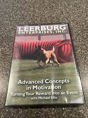 Leerburg Advanced Concepts In Motivation With Michael Ellis DVD Dog Training • $60