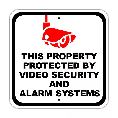 This Property Is Protected By Video Security And Alarm Aluminum Metal Tin Sign • $14.99
