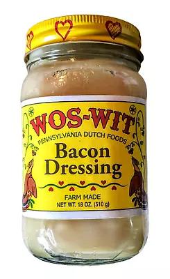Wos-Wit Pennsylvania Dutch Farm Made Bacon Dressing - 18 Ounce Mason Jar • $24.95