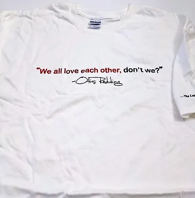 Otis Redding We All Love Each Other Don't We T-Shirt Size Adult 2XL New • $12.99