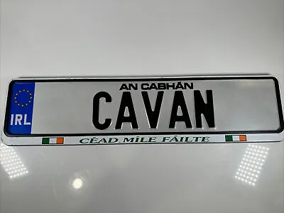 Vanity Ireland License Plate CAVAN Metal Embossed With Frame • $29.99