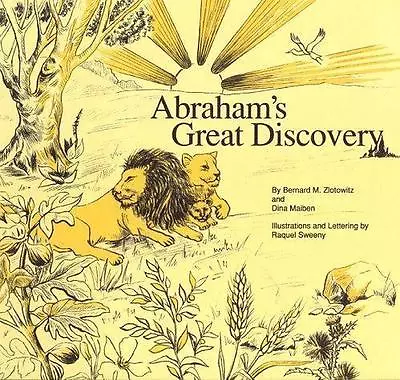 Abraham's Great Discovery Hardcover Bernard M. Maiben Dina Zlot • $5
