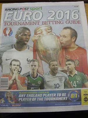 02/06/2016 Euro 2016: Racing Post Sport - Tournament Betting Guide Full Newspap • £3.99