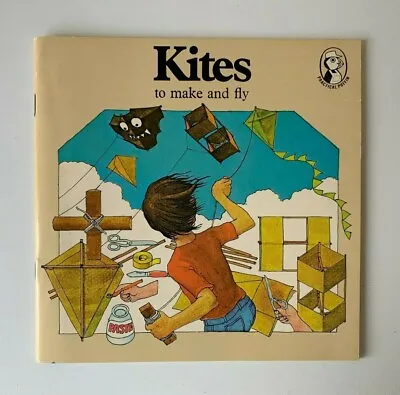 KITES TO MAKE AND FLY Practical Puffin Vintage 1997 Paperback Book • £2.62