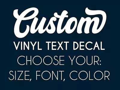 Custom Vinyl Lettering Transfer Decal Sticker Personalized Wall Window • $1.59