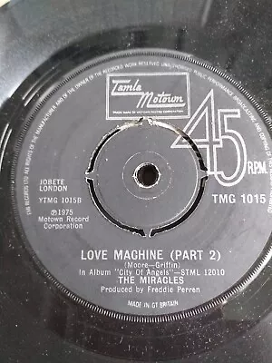 Tamla Motown - The Miracles - 45 Rpm 7  Single Vinyl Record - Love Machine • £3.20