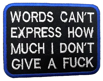 Words Can't Express How Much I.. Motorcycle Vest Embroidered Iron On Patch Q-20 • $5.24