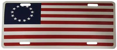 Betsy Ross 13 Star 6 X12  Aluminum License Plate Made In USA • $8.88
