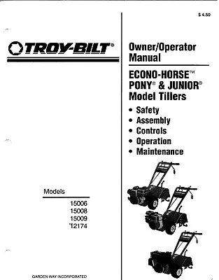 15000 Tiller Operator Maint Manual Fits Troy-Bilt Pony Junior Econo-Horse 15000 • $18.79